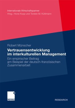 Vertrauensentwicklung im interkulturellen Management (eBook, PDF) - Münscher, Robert