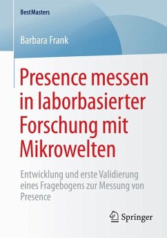 Presence messen in laborbasierter Forschung mit Mikrowelten (eBook, PDF) - Frank, Barbara