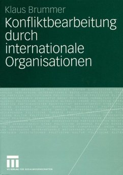 Konfliktbearbeitung durch internationale Organisationen (eBook, PDF) - Brummer, Klaus
