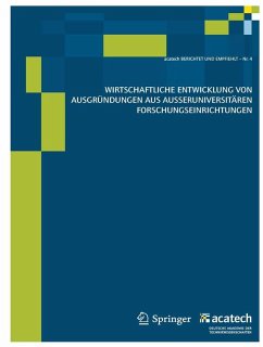 Cover Wirtschaftliche Entwicklung von Ausgründungen aus außeruniversitären Forschungseinrichtungen (eBook, PDF)