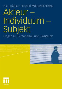 Akteur - Individuum - Subjekt (eBook, PDF)