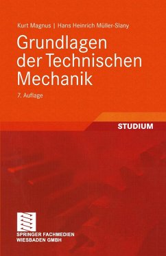 Grundlagen der Technischen Mechanik (eBook, PDF) - Magnus, Kurt; Müller-Slany, Hans H.