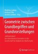 Geometrie zwischen Grundbegriffen und... - Bild 1