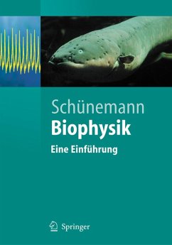 Biophysik (eBook, PDF) - Schünemann, Volker