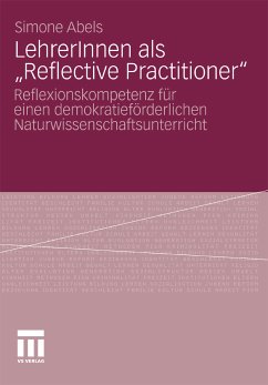 LehrerInnen als „Reflective Practitioner“ (eBook, PDF) - Abels, Simone