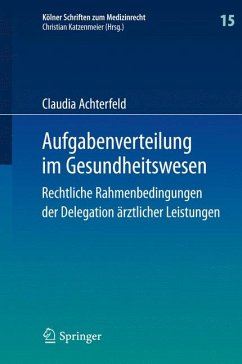 Aufgabenverteilung im Gesundheitswesen (eBook, PDF) - Achterfeld, Claudia