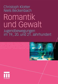 Romantik und Gewalt (eBook, PDF) - Klotter, Christoph; Beckenbach, Niels