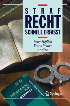 Strafrecht - Schnell erfasst (eBook, PDF) - Höflich, Peter; Weller, Frank