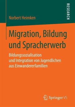 Migration, Bildung und Spracherwerb (eBook, PDF) - Heimken, Norbert