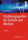 Strahlungsquellen für Technik und Medizin (eBook, PDF)