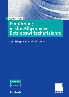 Einführung in die Allgemeine Betriebswirtschaftslehre (eBook, PDF) - Paul, Joachim