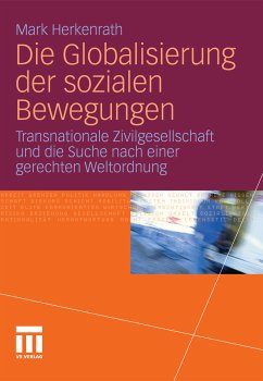 Die Globalisierung der sozialen Bewegungen (eBook, PDF) - Herkenrath, Mark