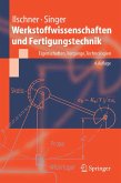 Werkstoffwissenschaften und Fertigungstechnik (eBook, PDF)