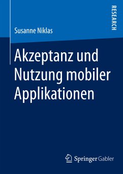 Akzeptanz und Nutzung mobiler Applikationen (eBook, PDF) - Niklas, Susanne