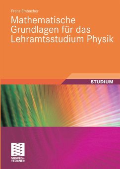 Mathematische Grundlagen für das Lehramtsstudium Physik (eBook, PDF) - Embacher, Franz