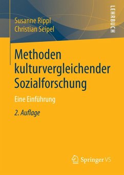 Methoden kulturvergleichender Sozialforschung (eBook, PDF) - Rippl, Susanne; Seipel, Christian