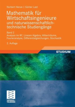 Mathematik für Wirtschaftsingenieure und naturwissenschaftlich-technische Studieng?e (eBook, PDF) - Henze, Norbert; Last, Günter