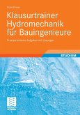 Klausurtrainer Hydromechanik für Bauingenieure (eBook, PDF)
