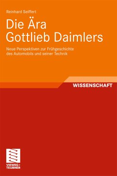 Die Ära Gottlieb Daimlers (eBook, PDF) - Seiffert, Reinhard