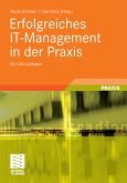 Erfolgreiches IT-Management in der Praxis (eBook, PDF)