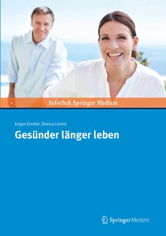 Gesünder länger leben (eBook, PDF) - Ennker, Jürgen; Lorenz, Bianca