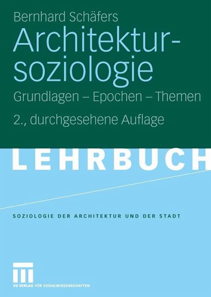 Architektursoziologie (eBook, PDF) Architektursoziologie (eBook, PDF)