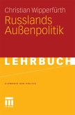 Russlands Außenpolitik (eBook, PDF)