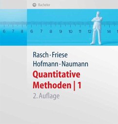 Quantitative Methoden 1.Einführung in die Statistik für Psychologen und Sozialwissenschaftler (eBook, PDF) - Rasch, Björn; Friese, Malte; Hofmann, Wilhelm Johann; Naumann, Ewald