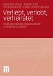 Verliebt, verlobt, verheiratet (eBook,... - Bild 1