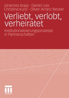 Verliebt, verlobt, verheiratet (eBook, PDF) - Kopp, Johannes; Lois, Daniel; Kunz, Christina; Arránz Becker, Oliver