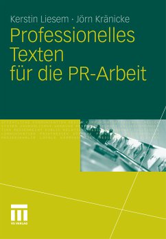 Professionelles Texten für die PR-Arbeit (eBook, PDF) - Liesem, Kerstin; Kränicke, Jörn