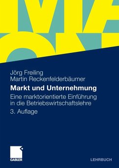 Markt und Unternehmung (eBook, PDF) - Freiling, Jörg; Reckenfelderbäumer, Martin