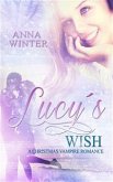 Lucy's Wish: A Christmas Vampire Romance (eBook, ePUB)