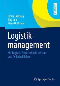 Logistikmanagement (eBook, PDF) - Bräkling, Elmar; Lux, Jörg; Oidtmann, Klaus