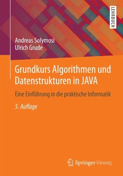 Grundkurs Algorithmen und Datenstrukturen in JAVA (eBook, PDF) - Solymosi, Andreas; Grude, Ulrich