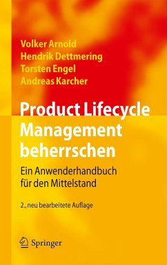 Product Lifecycle Management beherrschen (eBook, PDF) - Arnold, Volker; Dettmering, Hendrik; Engel, Torsten; Karcher, Andreas