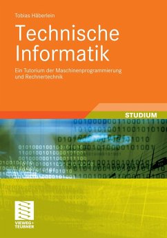 Technische Informatik (eBook, PDF) - Häberlein, Tobias