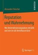 Reputation und Wahrnehmung (eBook, PDF) - Bild 1