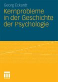 Kernprobleme in der Geschichte der Psychologie (eBook, PDF)