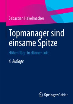 Topmanager sind einsame Spitze (eBook, PDF) - Hakelmacher, Sebastian
