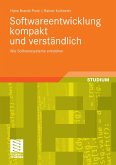 Softwareentwicklung kompakt und verständlich (eBook, PDF)