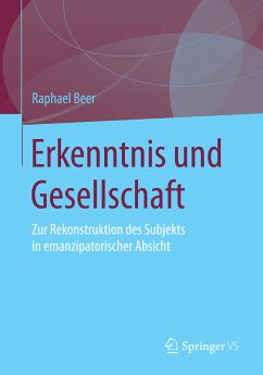 Erkenntnis und Gesellschaft (eBook, PDF) - Beer, Raphael