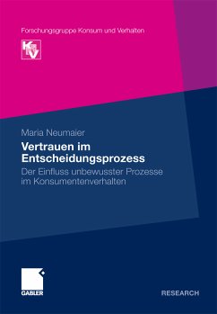 Vertrauen im Entscheidungsprozess (eBook, PDF) - Neumaier, Maria