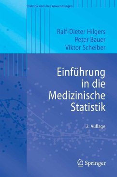 Einführung in die Medizinische Statistik (eBook, PDF) - Hilgers, Ralf-Dieter; Bauer, Peter; Scheiber, Viktor