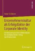 Unternehmenskultur als Erfolgsfaktor der Corporate Identity (eBook, PDF)