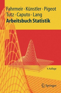 Arbeitsbuch Statistik (eBook, PDF) - Fahrmeir, Ludwig; Künstler, Rita; Pigeot, Iris; Tutz, Gerhard; Caputo, Angelika; Lang, Stefan