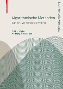 Algorithmische Methoden (eBook, PDF) - Kügler, Philipp; Windsteiger, Wolfgang