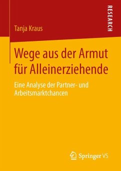 Wege aus der Armut für Alleinerziehende (eBook, PDF) - Kraus, Tanja