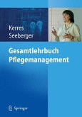 Gesamtlehrbuch Pflegemanagement (eBook, PDF)