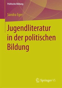 Jugendliteratur in der politischen Bildung (eBook, PDF) - Eger, Sandra